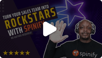 Turn Your Sales Team into Rockstars with Spinify