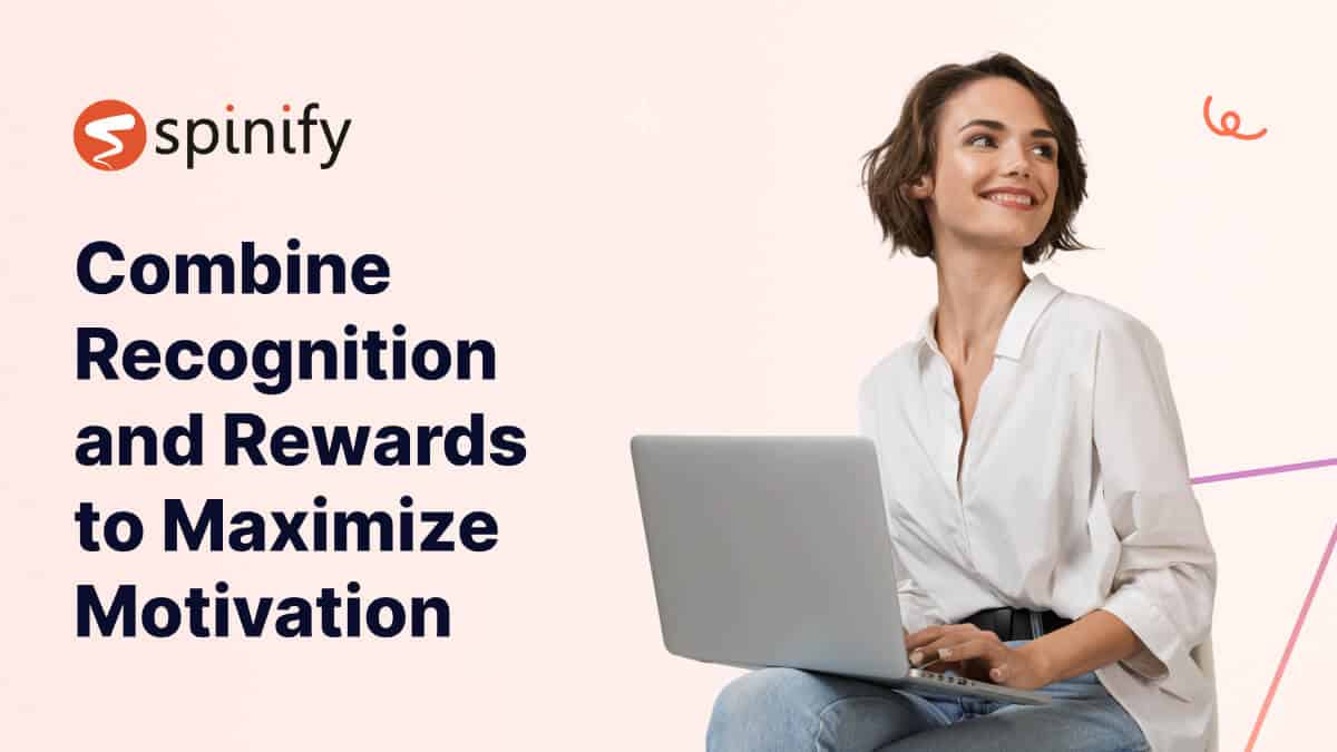 Combining Recognition and Rewards to Maximize Motivation