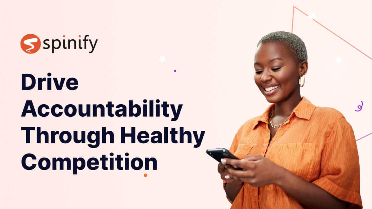 Drive Accountability Through Healthy Competition