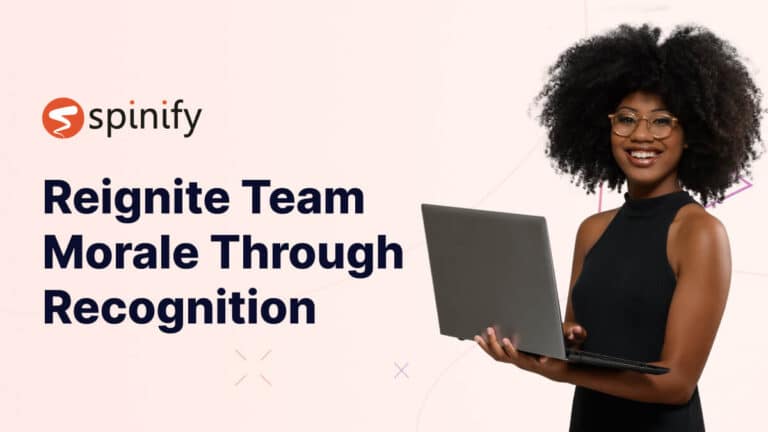 Reignite Team Morale Through Recognition